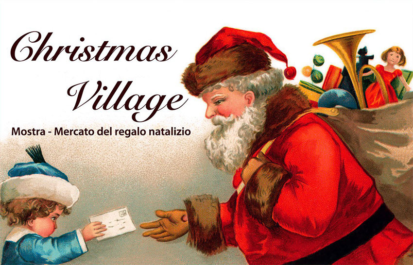 Christmas Village - Mostra mercato del regalo natalizio